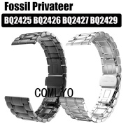 For Fossil Privateer BQ2425 BQ2426 BQ2427 BQ2429 Watch Strap Band Stainless Steel Metal Men watches 
