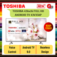 TOSHIBA (AUTHORISED DEALER) 43" FHD GOOGLE  TV 43V35MP