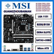 MSI B250M PRO-VDH B250M BAZ00KA B250M MORTAR  B250m B150m Motherboard 1151 DDR4