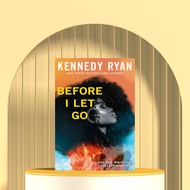Before I Let Go (Skyland, 1) by Kennedy Ryan