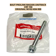 BOLT FLANGE DR 10 BAUT PROLINK BAGIAN UNITRACK CRF 150 ORIGINAL ASLI 90102-K84-900