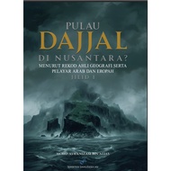 BUKU PULAU DAJJAL DI NUSANTARA? 3RD PRINT