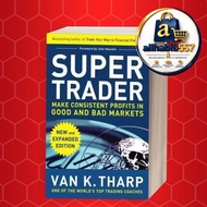 Super Trader Book, Expanded Edition: Make Consistent Profits in Good and Ba .