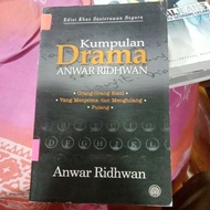 "kumpulan drama anwar ridwan" pengarang anwar ridwan