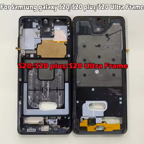 Disassemble For Samsung S20 G980 G980F S20 Plus G985F S20 Ultra G988 G988F Housing Chassis Plate Mid