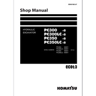 Komatsu PC300-8, PC300LC-8, PC350-8, PC350LC-8 Hydraulic Excavator Workshop Repair Service Manual