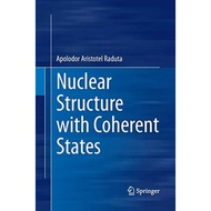 Nuclear Structure With Coherent States - Paperback - English - 9783319384139
