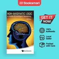 Non-Axiomatic Logic: A Model Of Intelligent Reasoning by Wang Pei - Hardcover - 9789814440271 - WSP
