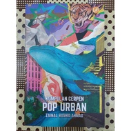 ZBH. Pop Urban: Kumpulan Cerpen. Zainal Rashid Ahmad.