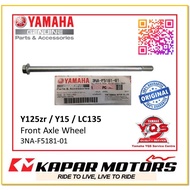 [100% Original HLY] YAMAHA FRONT AXLE WHEEL SHAFT Y125ZR /Y15ZR /LC135 **3NA-F5181-01** Sap Roda Dep