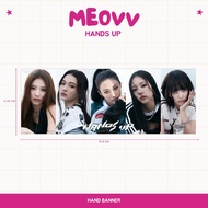 HOLOGRAM HAND BANNER MEOVV HANDS UP HANDBANNER KPOP UNOFFICIAL GAWON ANNA SOOOIN NARIN ELLA
