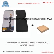 Lcd FULLSET TOUCHSCREEN OPPO F5 / F5 YOUTH / A73 / F5+ INCELL