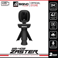 SIGNO E-Sport 2K Quad HD Stream Webcam ZASTER รุ่น WB-402 (กล้องเว็ปแคม)