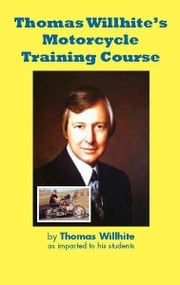 Motorcycle Training Manual Willhite, Thomas