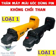 Thân máy mài dùng pin HITACHI-DEWAT- động cơ không chổi than dây đồng