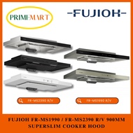 FUJIOH FR-MS1990 / FR-MS2370/90 R/V 900MM SUPERSLIM COOKER HOOD - 3 YEAR FUJIOH WARRANTY + FREE DELI