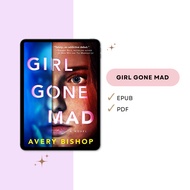 Girl Gone Mad (Avery Bishop)