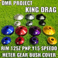 KING DRAG Y15 SPEEDO METER GEAR BUSH COVER RIM Y125Z PNP Y15 (DEPAN SAHAJA BUSH ALLOY)