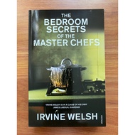The Bedroom Secrets of the Master Chefs by Irvine Welsh (Contemporary -  Literature)