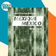 Helen Levitt / Henri Cartier-Bresson. Mexico by Fondation Cartier-Bresson (hardcover)