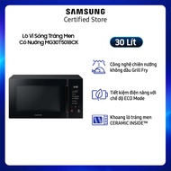 Lò vi sóng có nướng Samsung MG30T5018CK/SV 30 lít