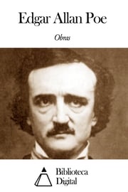 Obras de Edgar Allan Poe Edgar Allan Poe