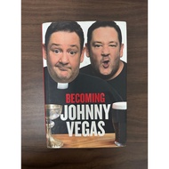 [Used Book] Becoming Johnny Vegas - Johnny Vegas [Condition: B]