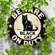 Vintage Beware of Black Cat On Duty Sign Rustic Aluminum Metal Tin Retro Outdoor Wall Decor for Gard