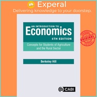 An Introduction to Economics - Concepts for Students of Agriculture and the Rur by Berkeley Hill (UK edition, paperback)