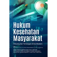 Community Health Law Book: Opportunity and Challenges - HEALTH LAW BOOK