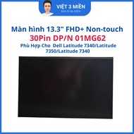 Dell Latitude 7340/Latitude 7350/Latitude 7340 13.3 laptop screen" FHD+ Non-touch 30Pin DP/N 01MG62