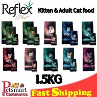 REFLEX PLUS 1.5KG CAT FOOD/MAKANAN KUCING DEWASA DAN ANAK KUCING MADE IN TURKEY