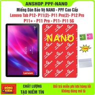 Toughened NANO Lenovo Tad P12-P11 Pro-P12 Pro-P11 5G-P11+-P11 Pro-P11 phone screen protector against