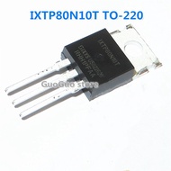 5pcs IXTP80N10T TO-220 1XTP80N10T 80N10 TO220 80A/100V inverter MOSFET transistor 5KWJ