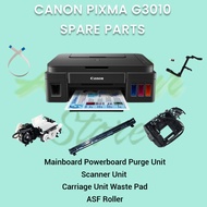 CANON PIXMA G3010 PRINTER PARTS (SPAREPARTS SPAREPART SPARE PARTS SPARE PART)