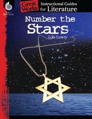 Number the Stars: Instructional Guides for Literature Lois Lowry