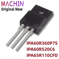 5pcs 60S360P7 IPA60R360P7S 6R520C6 IPA60R520C6 65F6110 IPA65R110CFD IPA60R125P6 FXN28N50F TO-220F Fi