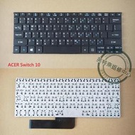 英特奈 宏碁 Acer  Switch10 SW3 SW5-011 SW5-015 原廠中文鍵盤