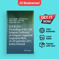 ECSCW 2011 Proceedings Of The 12th European Conference On Computer Supported Cooperative Work 24-28 