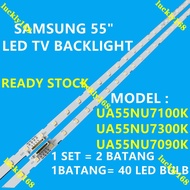 (NEW 1 SET) UA55NU7100K / UA55NU7090K / UA55NU7300K SAMSUNG 55" LED TV BACKLIGHT UA55NU7100 UA55NU70