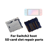 For Switch2 host SD card slot repair parts game card slot for NS2 memory SD single card slot for swi