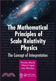44480.The Mathematical Principles of Scale Relativity Physics：The Concept of Interpretation