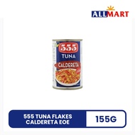 555 Tuna Flakes Caldereta Eoe 155g - AllMart Online Grocery