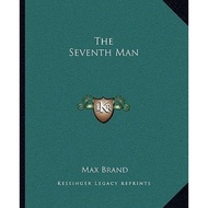 The Seventh Man by Max Brand (US edition, paperback)