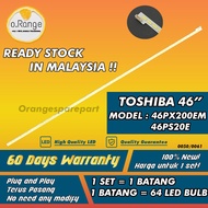 46PX200EM / 46PS20E  TOSHIBA 46" LED TV BACKLIGHT(LAMPU TV) TOSHIBA 46 INCH LED TV BACKLIGHT 46PX200