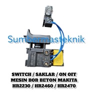 MESIN MAKITA HR2470 SWITCH MAKITA HR 2470 ROTARY HAMMER MACHINE SWITCH regular