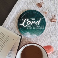 喝茶禮 | 海洋經文杯墊 | 詩篇二十九篇十節 | Psalm 29:10a