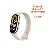 Xiaomi Mi band 8 smartwatch สมาร์ทวอช์ นาฬิกาอัจฉริยะ Band 8 รองรับภาษาไทย โหมดกีฬา150+โหมด ประกันศูนย์ไทย