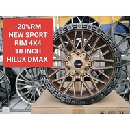 NEW SPORT RIM 18 INCH RM2520 4PC 4X4 D-MAX HILUX FORD RANGER (KENA BELI 2KALI 1PAY 2PC 1BOX POS)需要结账