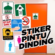 STICKER PINTU (SURAU/KIBLAT/STAFF ONLY/BASUH TANGAN/FACE MASK/TANDAS/MEROKOK/TEMPAT WUDHU)UDU)